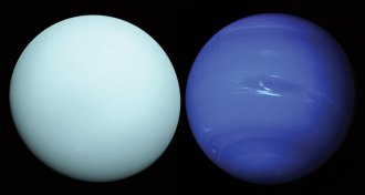 Uranus and Neptune