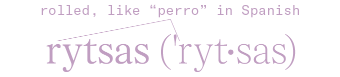 A text box that reads "rolled, like 'perro' in Spanish" and a description of the phonetics of a High Valyrian word from Game of Thrones "rytsas" which is pronounced ('ryt·sas)