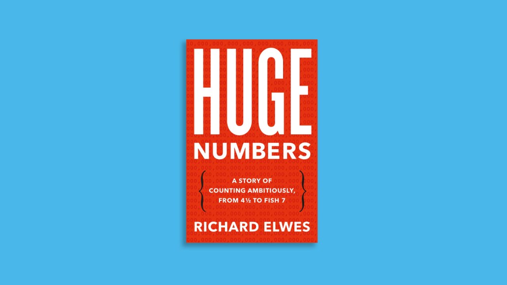 The cover of "Huge Numbers" against a blue background.